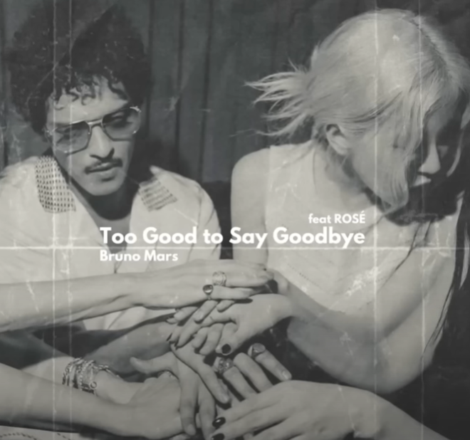 Too Good to Say Goodbye